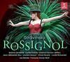 Stravinsky - Le Rossignol Stravinsky - Le Rossignol