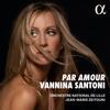 Vannina Santoni: Par Amour Vannina Santoni: Par Amour