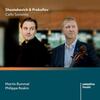 Shostakovich & Prokofiev - Cello Sonatas Shostakovich & Prokofiev - Cello Sonatas