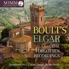 Boult’s Elgar: The Forgotten Recordings Boult’s Elgar: The Forgotten Recordings