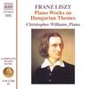 Liszt - Complete Piano Music Vol.65: Piano Works on Hungarian Themes Liszt - Complete Piano Music Vol.65: Piano Works on Hungarian Themes
