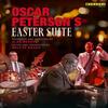 Oscar Peterson’s Easter Suite (Blu-ray) Oscar Peterson’s Easter Suite (Blu-ray)