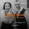 Charles Wood - Songs for Voice and Piano Charles Wood - Songs for Voice and Piano