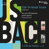 JS Bach - A Life in Music Vol.2: The Weimar Years (1708-1717) JS Bach - A Life in Music Vol.2: The Weimar Years (1708-1717)