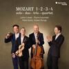 Mozart - 1, 2, 3, 4: Solo, Duo, Trio, Quartet Mozart - 1, 2, 3, 4: Solo, Duo, Trio, Quartet