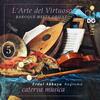 L’Arte del Virtuoso Vol.5: Baroque meets Orient L’Arte del Virtuoso Vol.5: Baroque meets Orient
