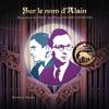 Sur le nom d’Alain: Organ Music by Jehan Alain and Maurice Durufle Sur le nom d’Alain: Organ Music by Jehan Alain and Maurice Durufle