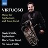 Virtuoso: Music for Euphonium and Brass Band Virtuoso: Music for Euphonium and Brass Band