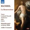 Handel - La Resurrezione Handel - La Resurrezione