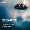 Mendelssohn - Sacred Choral Works Mendelssohn - Sacred Choral Works
