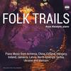 Folk Trails: Piano Music Folk Trails: Piano Music