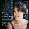 Schubert - Goethe Songs Schubert - Goethe Songs