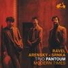 Modern Times: Ravel, Arensky, Srnka - Piano Trios Modern Times: Ravel, Arensky, Srnka - Piano Trios