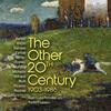 The Other 20th Century (1903-1986) The Other 20th Century (1903-1986)