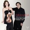 Granada: Spanish Music for Violin and Piano Granada: Spanish Music for Violin and Piano