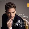 Joseph Moog: Belle Epoque Joseph Moog: Belle Epoque