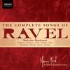 Ravel - The Complete Songs Ravel - The Complete Songs