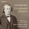 Brahms - Ein deutsches Requiem Brahms - Ein deutsches Requiem