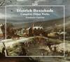 Buxtehude - Complete Organ Works Buxtehude - Complete Organ Works
