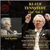 Klaus Tennstedt Live Vol.5: Beethoven, Tchaikovsky, Bruckner Klaus Tennstedt Live Vol.5: Beethoven, Tchaikovsky, Bruckner