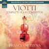 Viotti - Complete Violin Concertos Viotti - Complete Violin Concertos