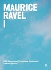 Ravel - Complete Orchestral Works Vol.1 Ravel - Complete Orchestral Works Vol.1