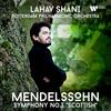 Mendelssohn - Symphony no.3, Meeresstille und gluckliche Fahrt Mendelssohn - Symphony no.3, Meeresstille und gluckliche Fahrt