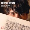 Chopin intime: Piano Works Chopin intime: Piano Works