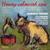 Honey-coloured cow: Moosic for Bassoon Honey-coloured cow: Moosic for Bassoon