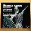 Verdi - La battaglia di Legnano Verdi - La battaglia di Legnano