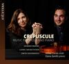 Crepuscule: Music for Viola and Piano Crepuscule: Music for Viola and Piano