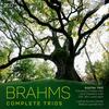 Brahms - Complete Trios Brahms - Complete Trios
