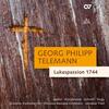 Telemann - St Luke Passion 1744 Telemann - St Luke Passion 1744