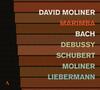 Marimba: Bach, Debussy, Schubert, Moliner, Liebermann Marimba: Bach, Debussy, Schubert, Moliner, Liebermann