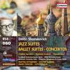 Shostakovich - Jazz Suites, Ballet Suites, Concertos Shostakovich - Jazz Suites, Ballet Suites, Concertos