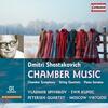 Shostakovich - Chamber Music: Chamber Symphony, String Quartets, Piano Sonatas Shostakovich - Chamber Music: Chamber Symphony, String Quartets, Piano Sonatas