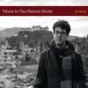Tribute to Paul Badura-Skoda Tribute to Paul Badura-Skoda