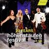 20 Years: Hohenstaufen Festival 20 Years: Hohenstaufen Festival