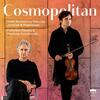Cosmopolitan: Debussy, Janacek, Paderewski - Violin Sonatas Cosmopolitan: Debussy, Janacek, Paderewski - Violin Sonatas
