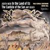 Weir - In the Land of Uz; Beach - The Canticle of the Sun Weir - In the Land of Uz; Beach - The Canticle of the Sun