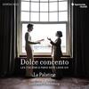 Dolce concento: The Italians in Paris under Louis XIV Dolce concento: The Italians in Paris under Louis XIV