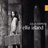 Julia Hamos: Ellis Island Julia Hamos: Ellis Island