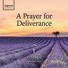 A Prayer for Deliverance A Prayer for Deliverance