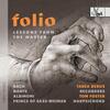 Folio: Lessons from the Master - JS Bach, Nante, Albinoni Folio: Lessons from the Master - JS Bach, Nante, Albinoni