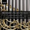 Mozart - Organ Works Mozart - Organ Works