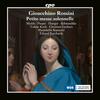 Rossini - Petite Messe solennelle Rossini - Petite Messe solennelle