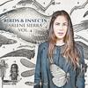 Arlene Sierra - Vol.4: Birds and Insects