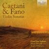 Caetani & Fano - Violin Sonatas Caetani & Fano - Violin Sonatas