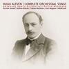 Alfven - Complete Orchestral Songs Alfven - Complete Orchestral Songs