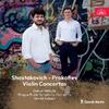 Shostakovich & Prokofiev - Violin Concertos